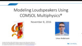 Modeling Loudspeakers in COMSOL Multiphysics®